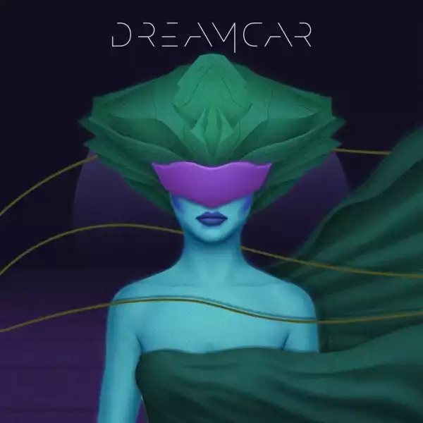 Download Zip DREAMCAR – Dreamcar Full Album (Stream)